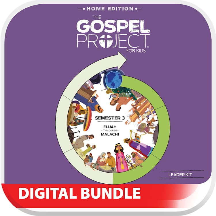 The Gospel Project: Home Edition Digital Kit Semester 3