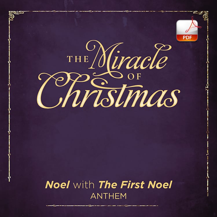 Noel with The First Noel - Downloadable Anthem (Min. 10)