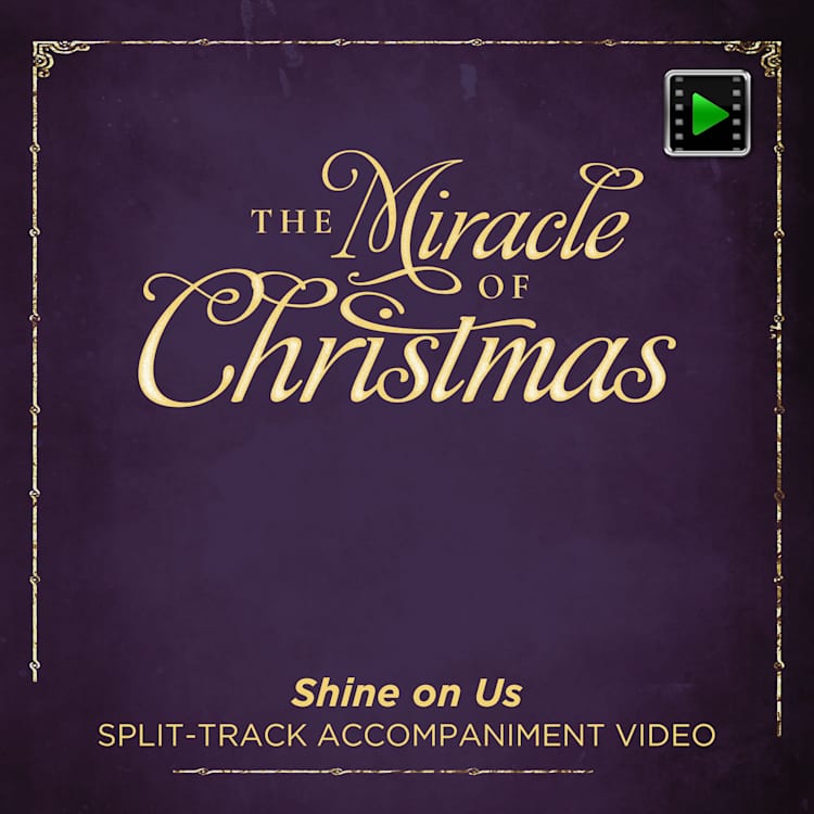 Shine on Us - Downloadable Split-Track Accompaniment Video