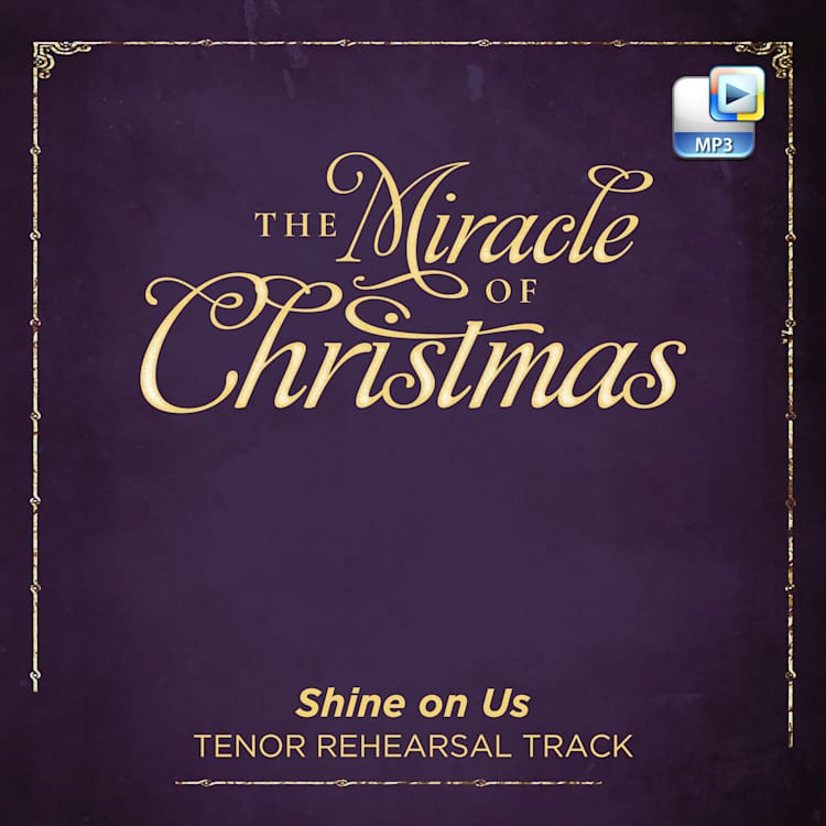 Shine on Us - Downloadable Tenor Rehearsal Track