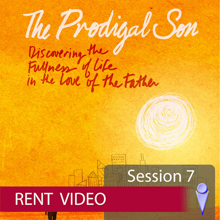 The Prodigal Son - Video Session 7 - Rent