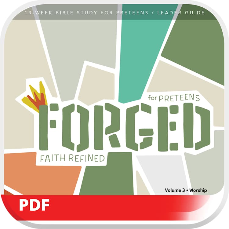 Forged: Faith Refined, Volume 3 Digital Leader Guide