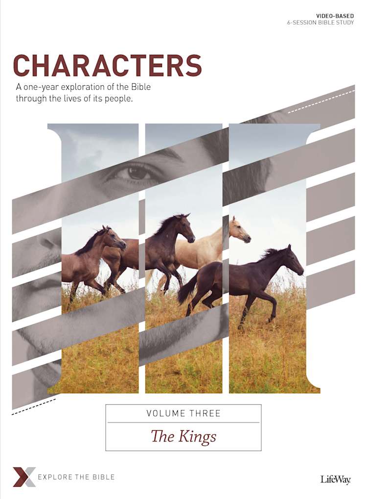 Characters Volume 3: The Kings - Bible Study Book
