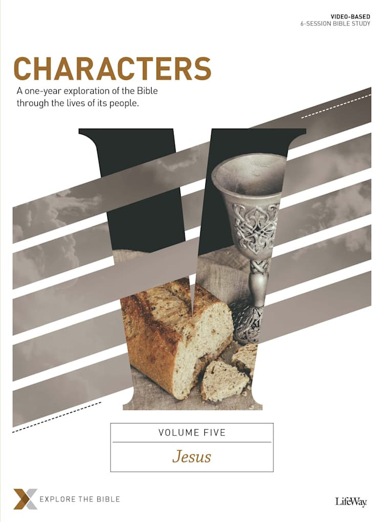 Characters Volume 5: Jesus - Bible Study Book