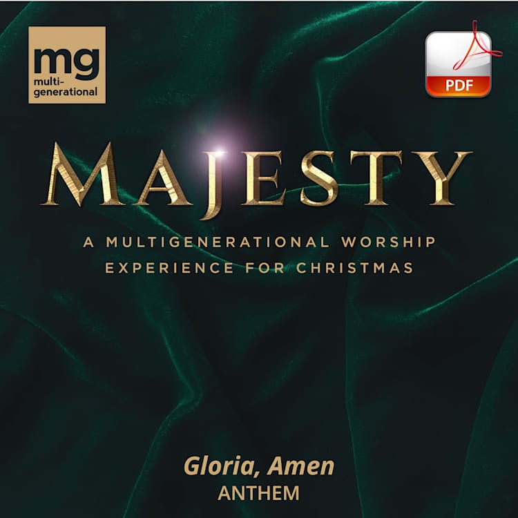 Gloria, Amen - Downloadable Anthem (Min. 10)