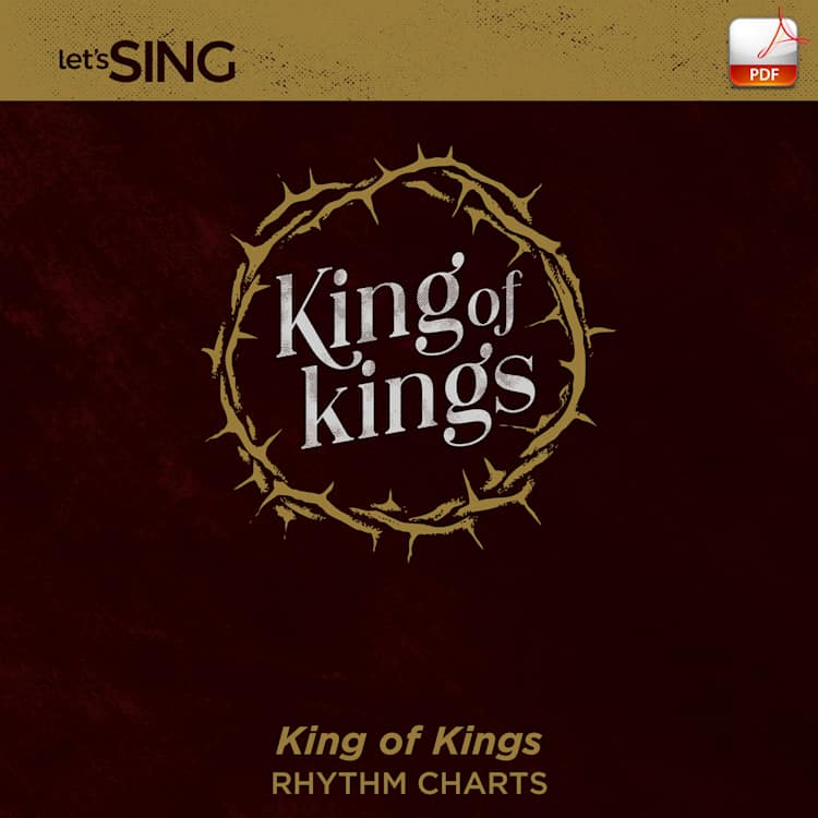 King of Kings - Downloadable Rhythm Charts