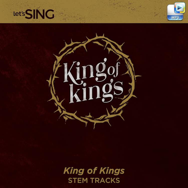 King of Kings - Downloadable Stem Tracks