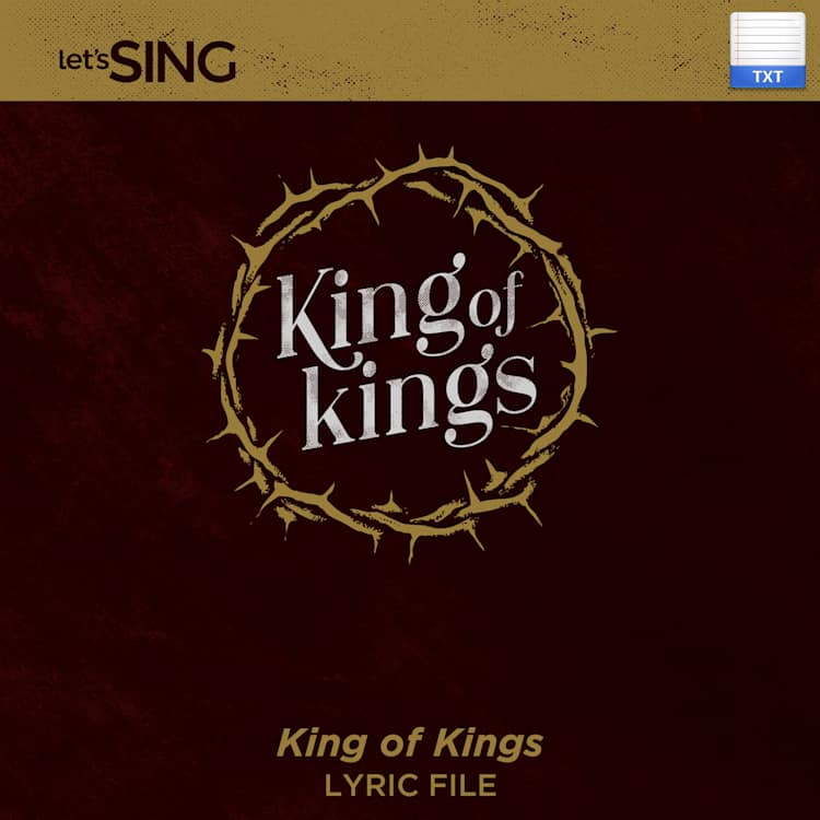 King of Kings - Downloadable Lyric File