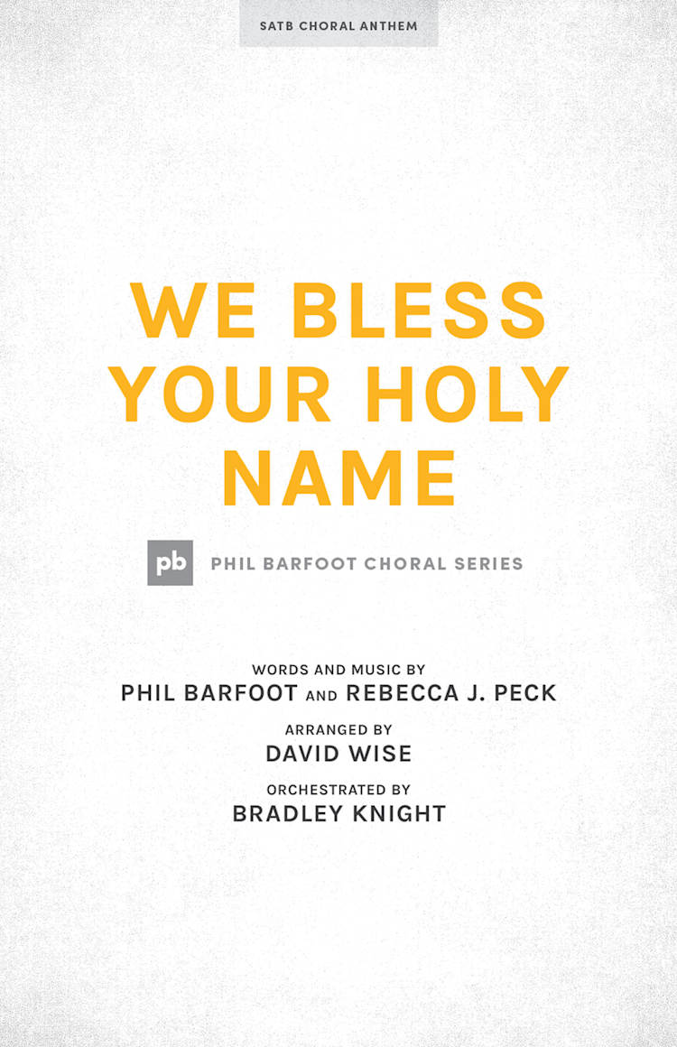 We Bless Your Holy Name - Downloadable Stem Tracks