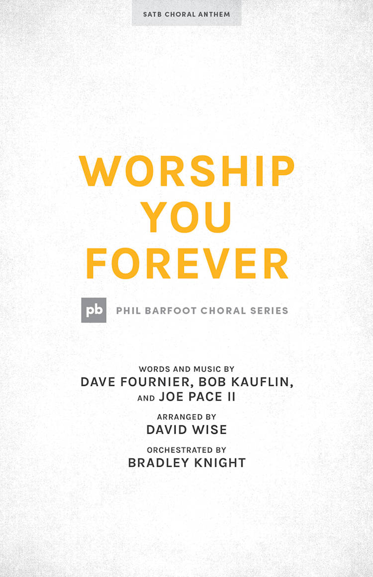 Worship You Forever - Downloadable Anthem (Min. 10)
