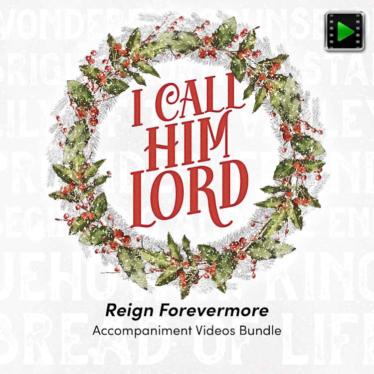Reign Forevermore - Downloadable Accompaniment Videos Bundle
