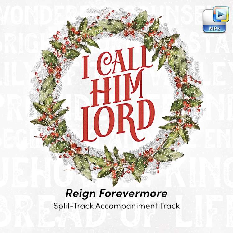 Reign Forevermore - Downloadable Split-Track Accompaniment Track