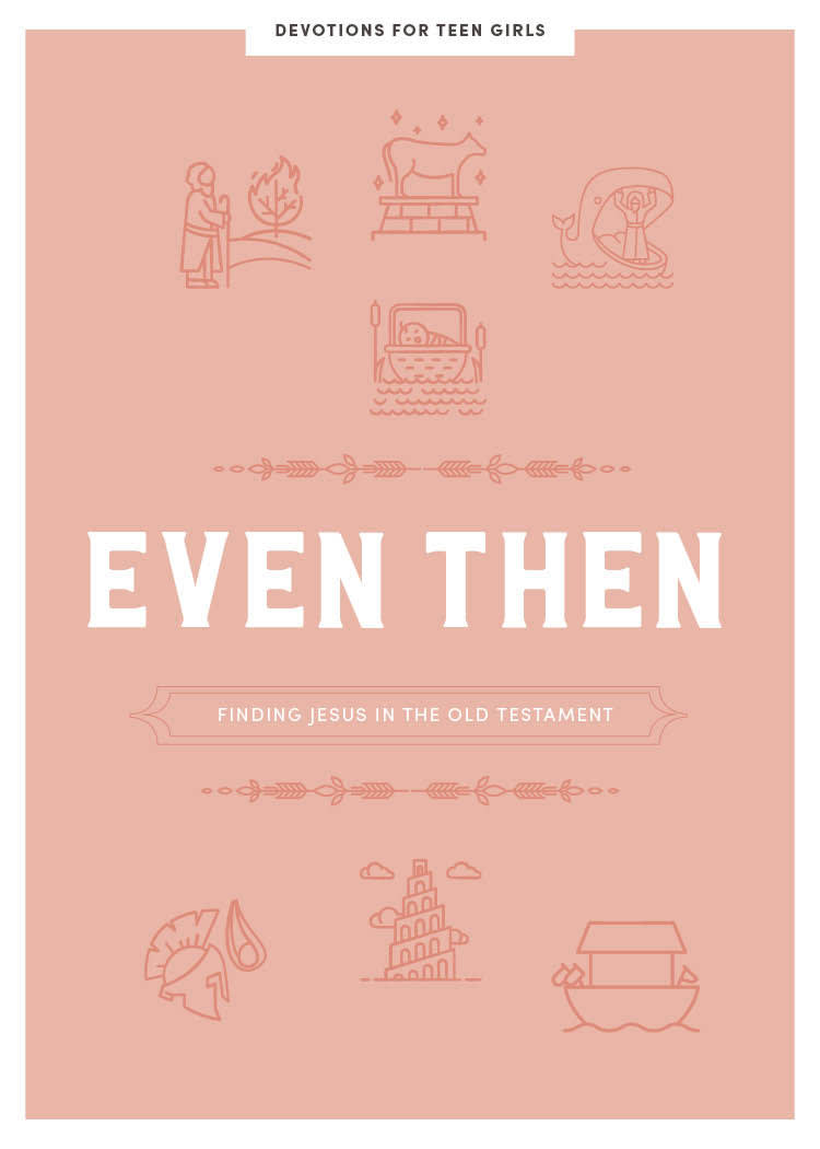 eBook - Even Then - Teen Girls' Devotional