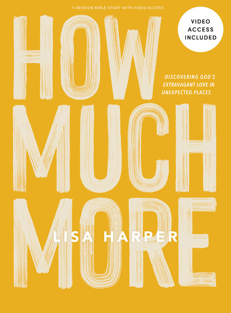 eBook - How Much More - Bible Study Book with Video Access