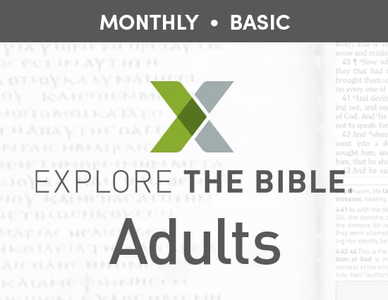 Explore the Bible: Adult - Monthly Basic (1-50)