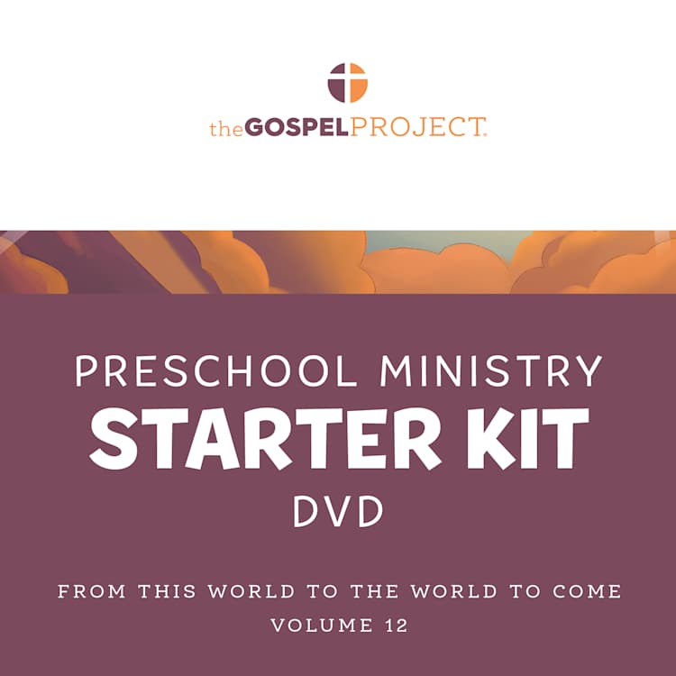 The Gospel Project for Preschool: Preschool Ministry Starter Kit Extra DVD - Volume 12: From This World to the World to Come