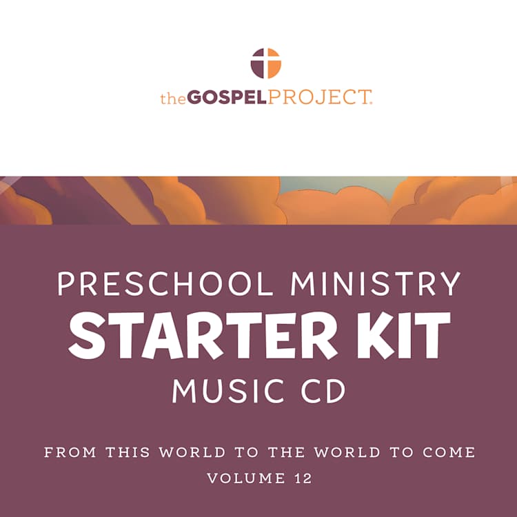 The Gospel Project for Preschool: Preschool Ministry Starter Kit Extra Music CD - Volume 12: From This World to the World to Come