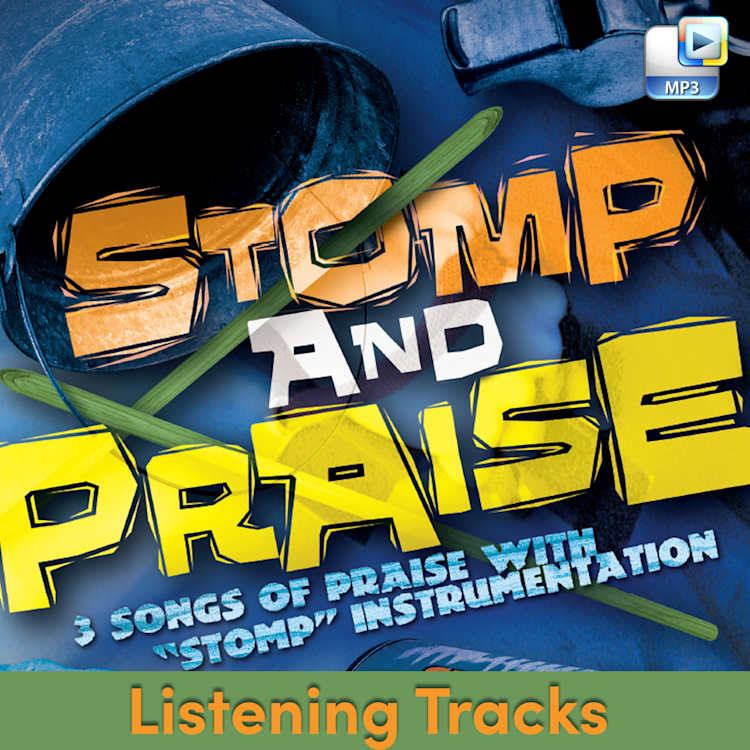 Stomp and Praise - Downloadable Listening Tracks (FULL ALBUM)