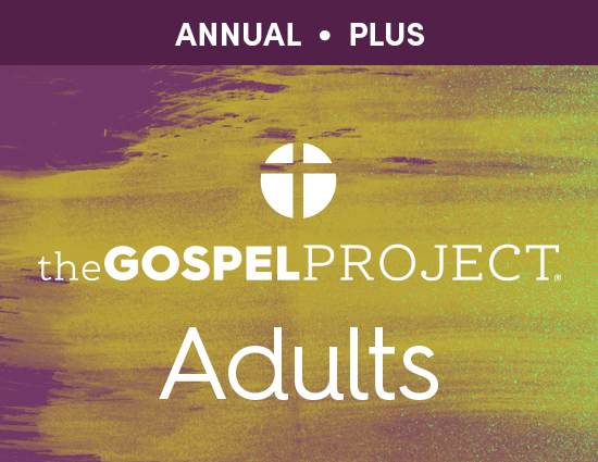 The Gospel Project for Adults: Annual Plus (1-50)
