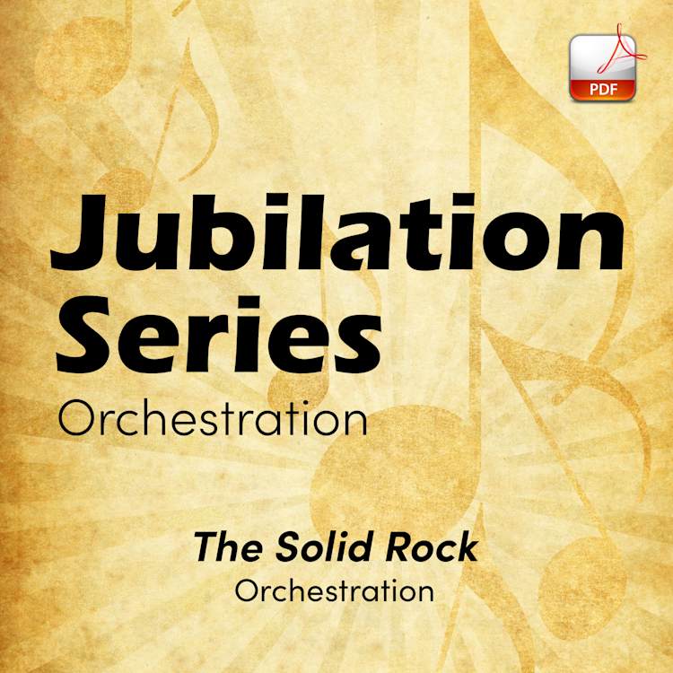The Solid Rock - Downloadable Orchestra Feature