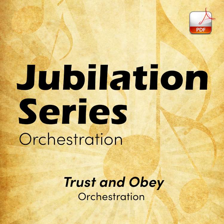 Trust and Obey - Downloadable Orchestra Feature