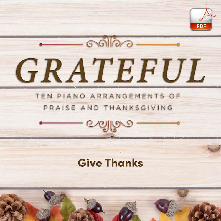 Give Thanks - Downloadable Keyboard Arrangement