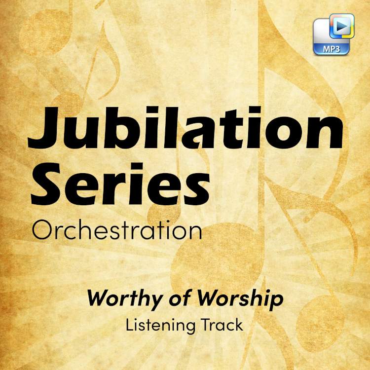 Worthy of Worship - Downloadable Listening Track