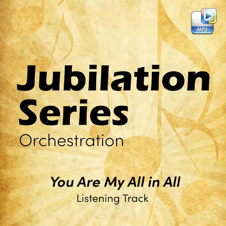 You Are My All in All - Downloadable Listening Track