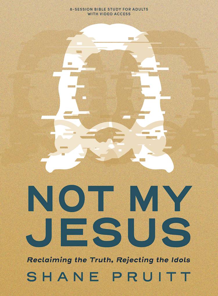 eBook - Not My Jesus - Bible Study Book with Video Access