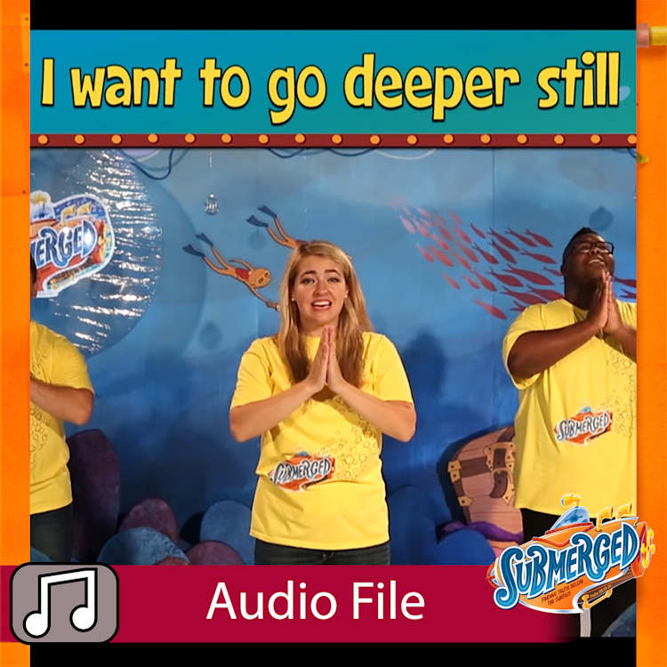VBS 2016 Deeper Still - Audio