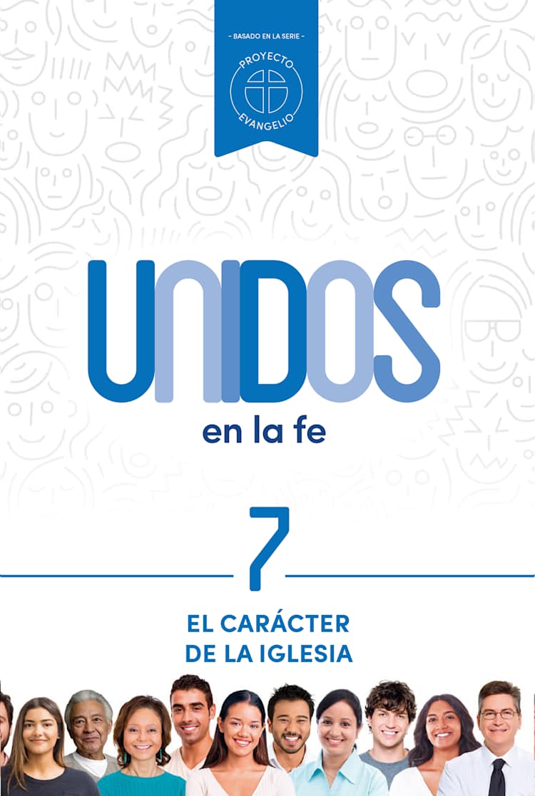 Unidos en la fe, volumen 7
