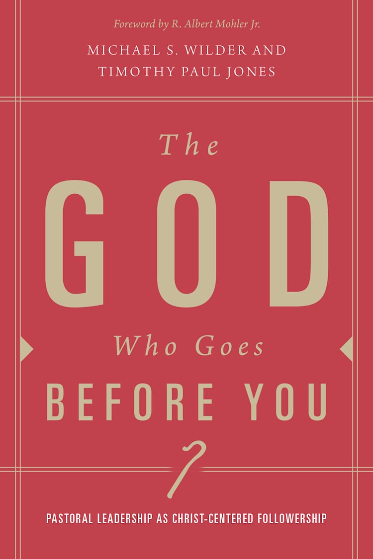 The God Who Goes before You