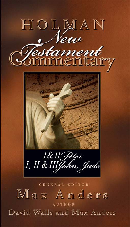 eBook - Holman New Testament Commentary - 1 & 2 Peter, 1 2 & 3 John and Jude
