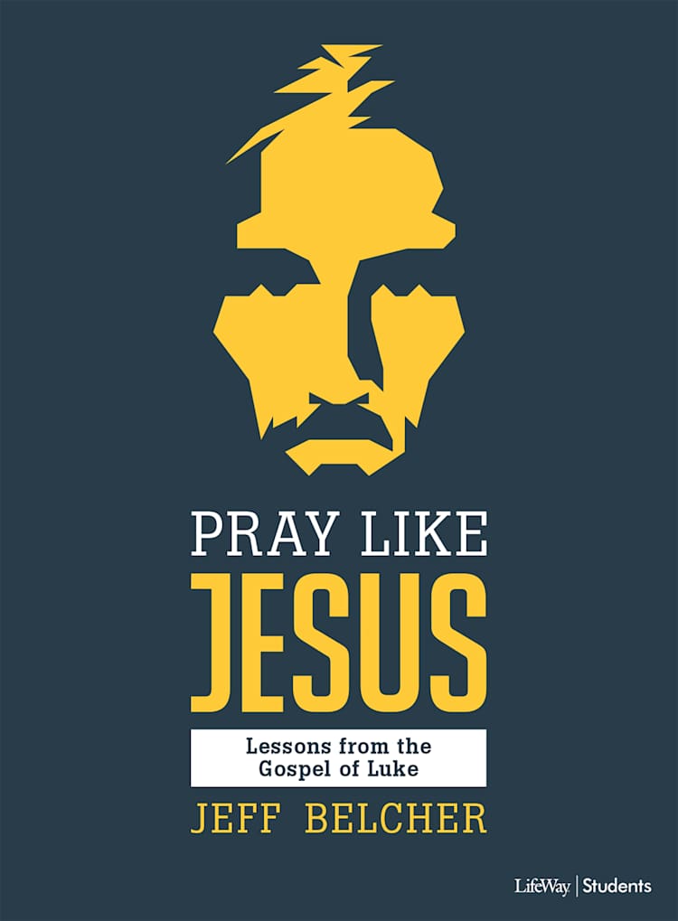 eBook - Pray Like Jesus - Teen Bible Study Book