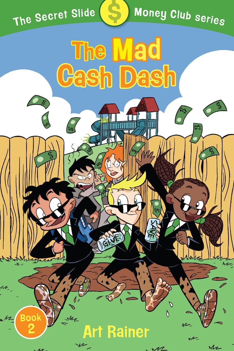 The Mad Cash Dash (The Secret Slide Money Club, Book 2)