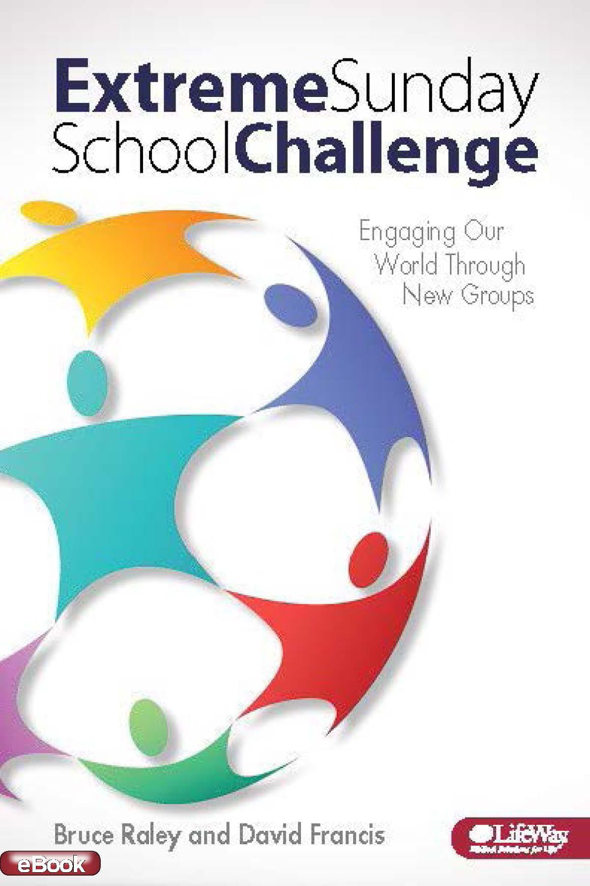 Book cover of Extreme Sunday School Challenge by Bruce Raley and David Francis