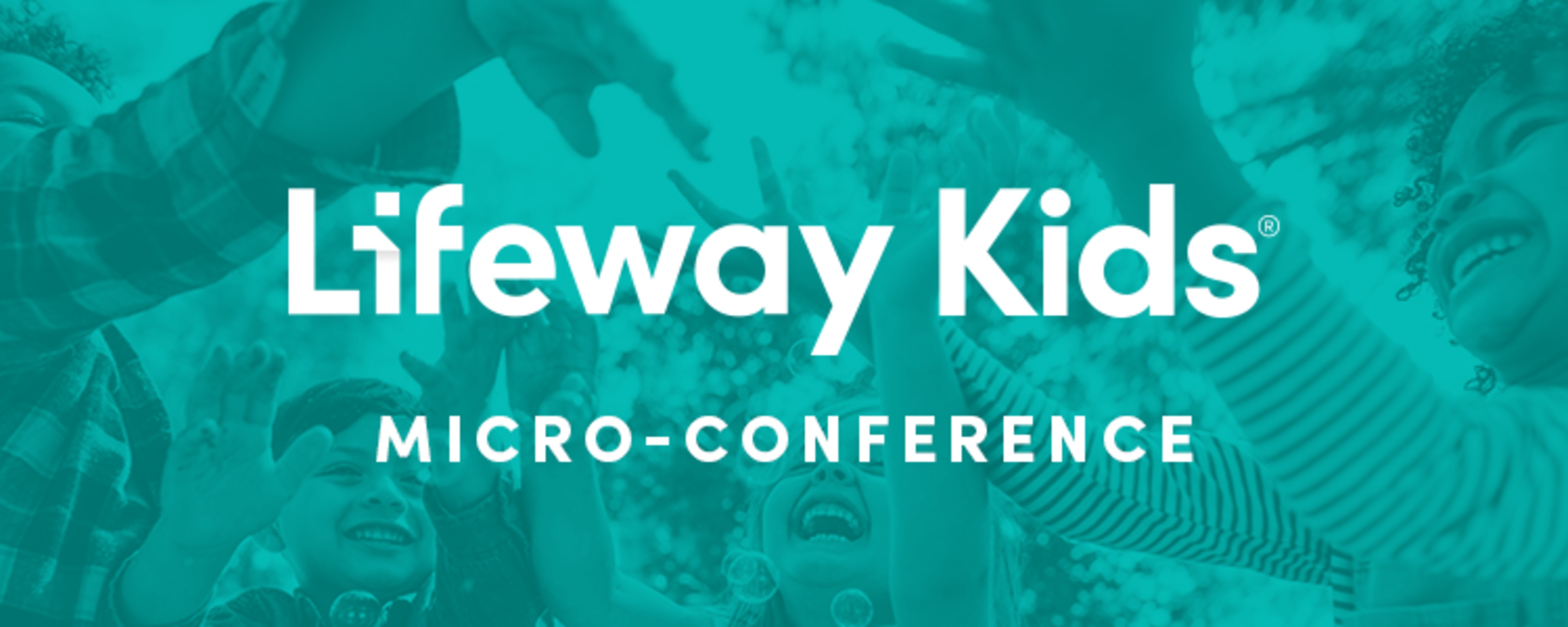 Lifeway Kids Micro-Conference