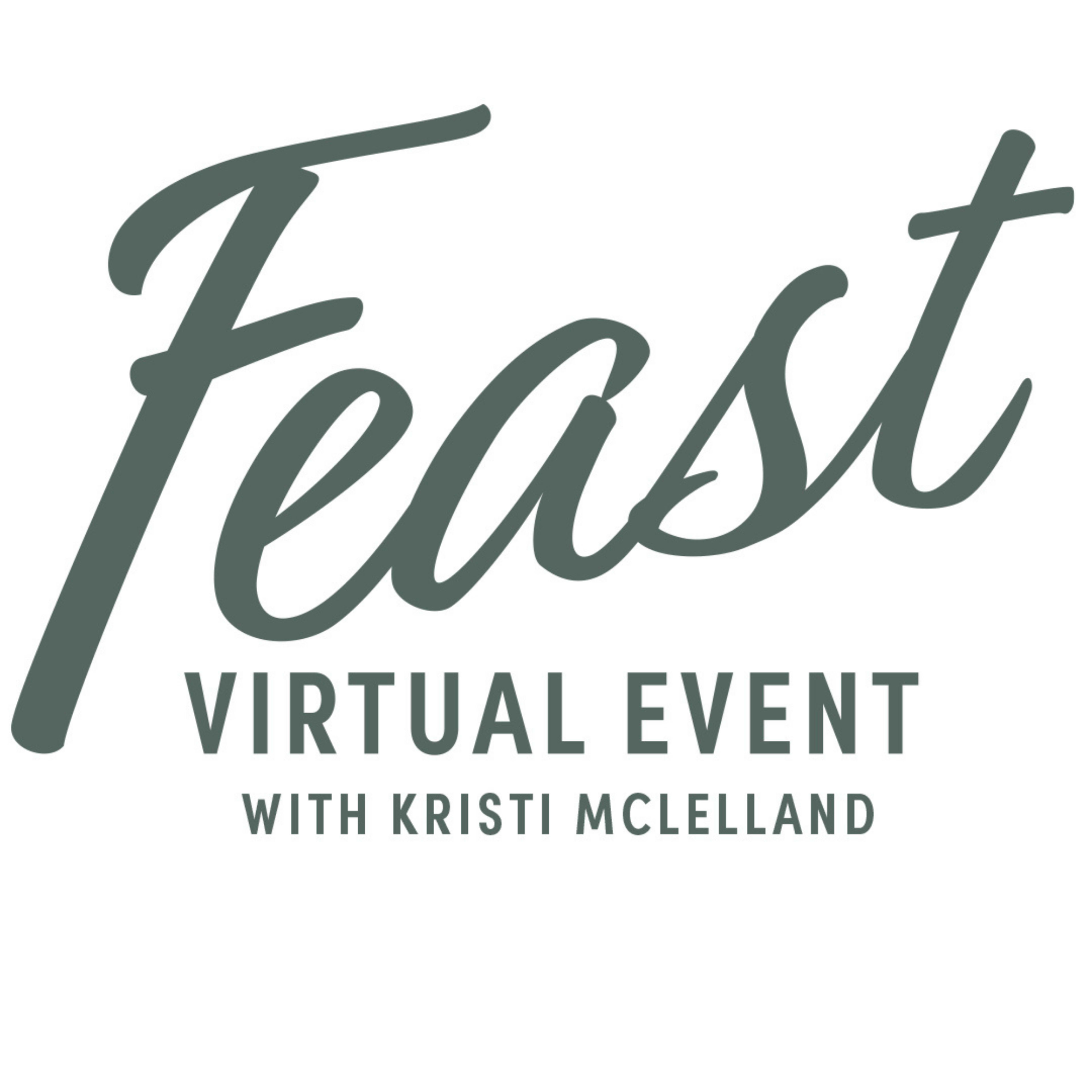 Feast Virtual Event with Kristi McLelland event logo