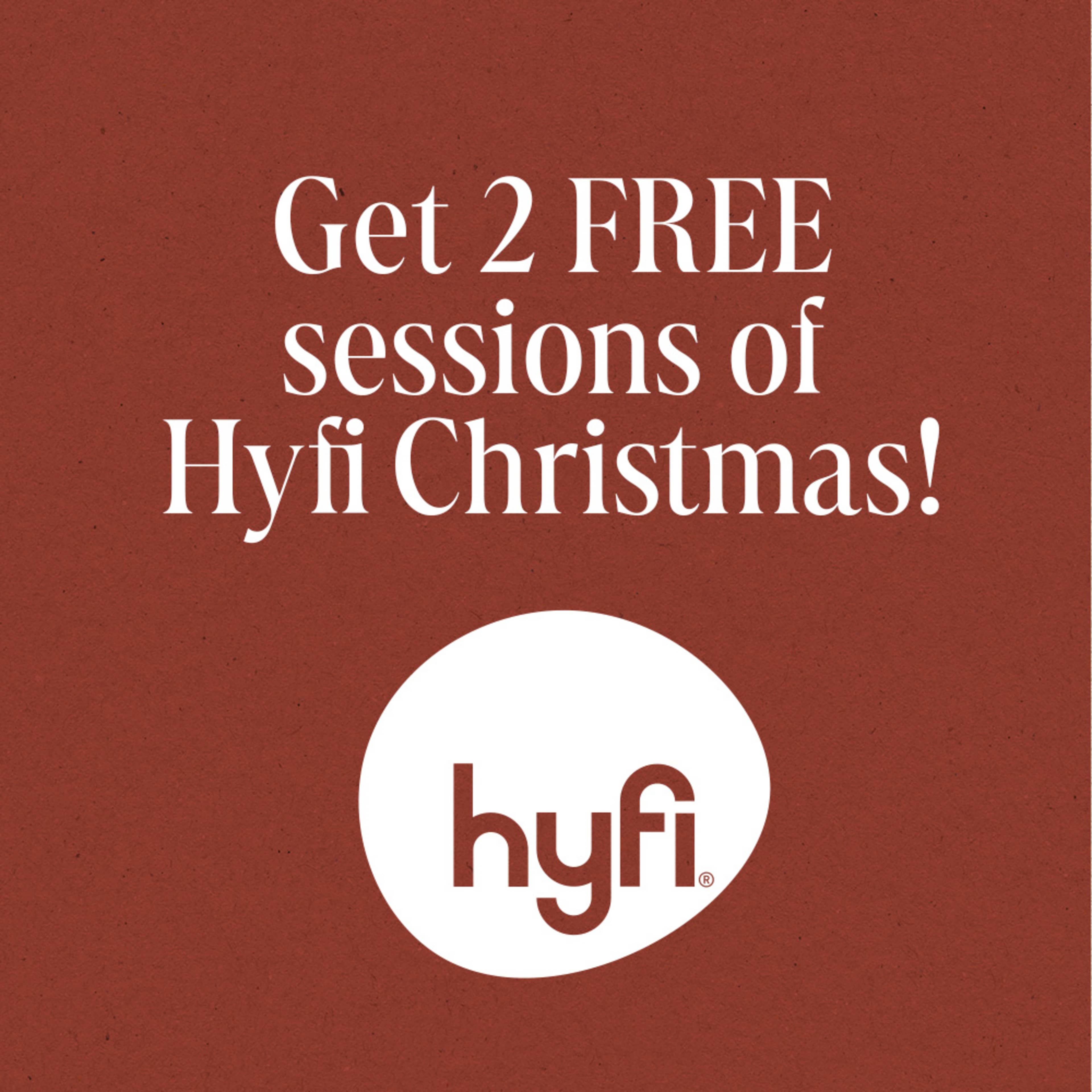 Get two free Hyfi sessions of Christmas lessons