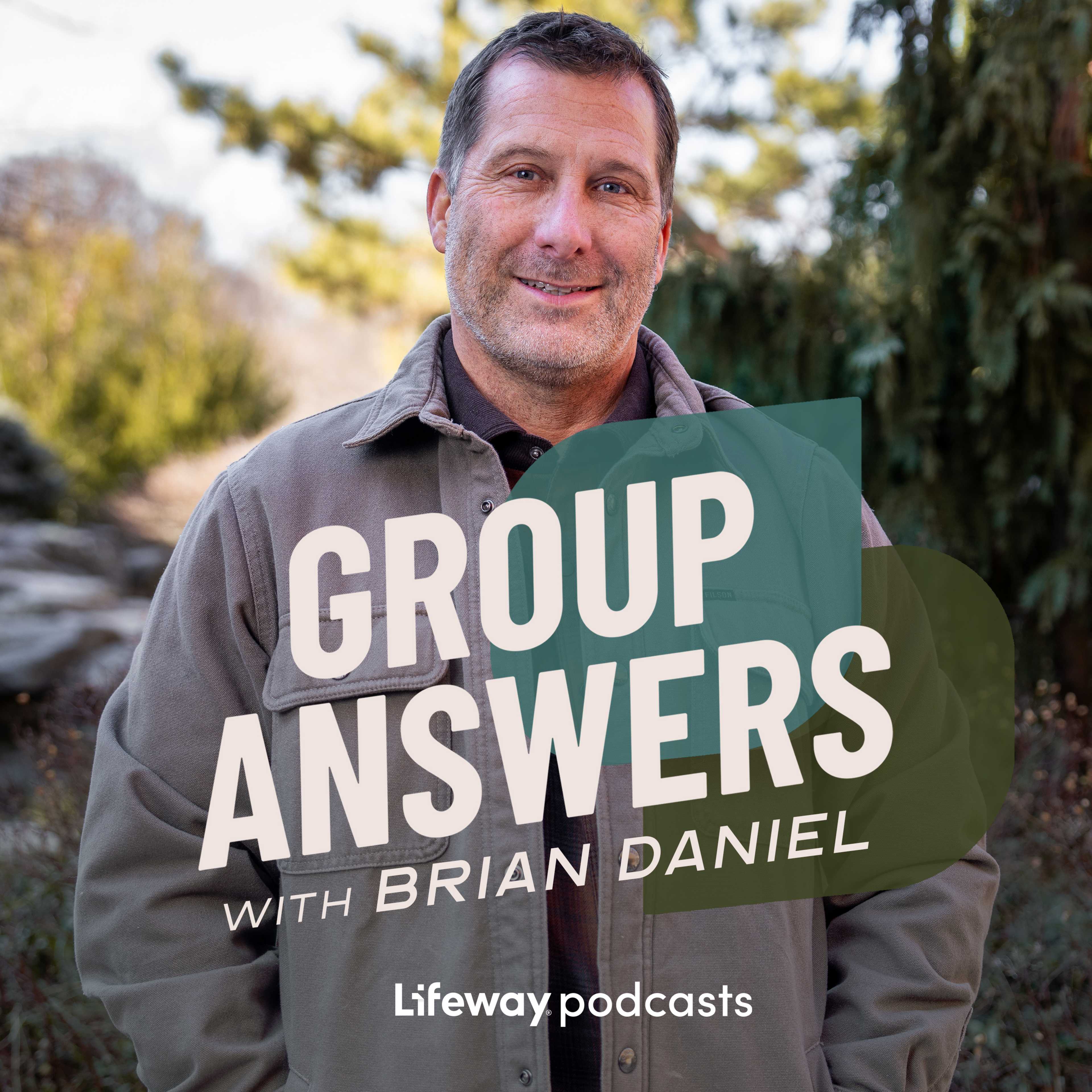 Group Answers with Brian Daniel