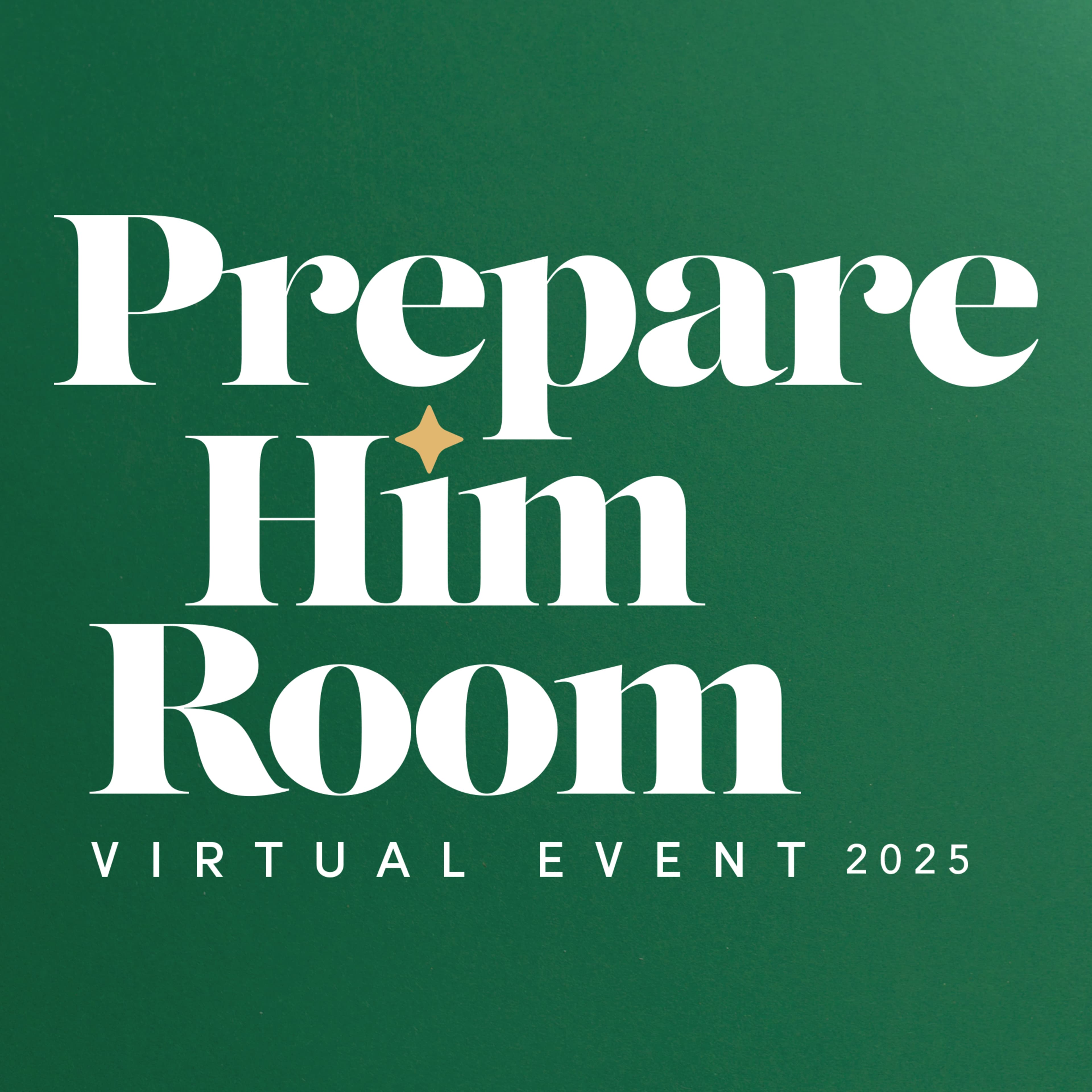 Prepare Him Room virtual event 2025
