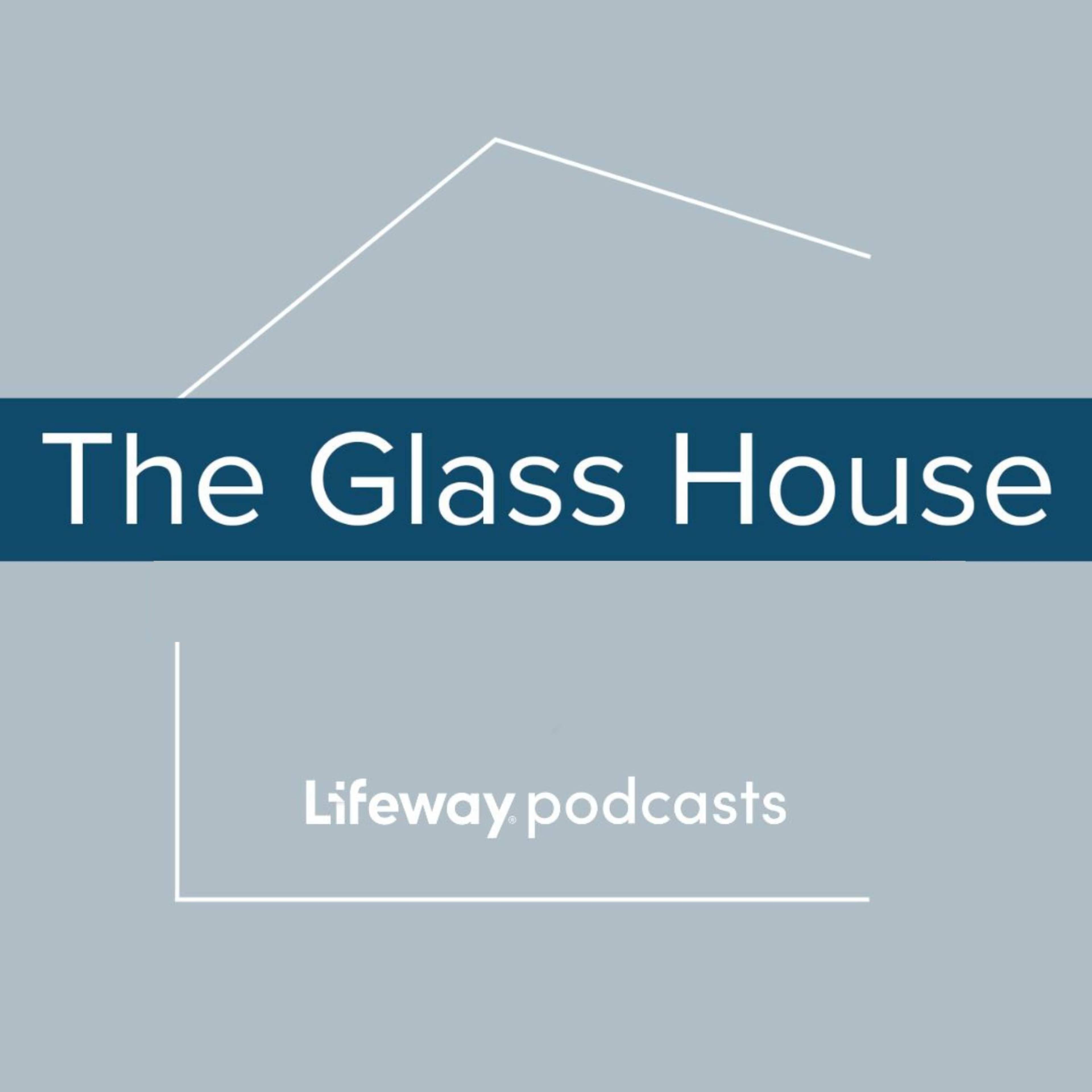 The Glass House Podcast