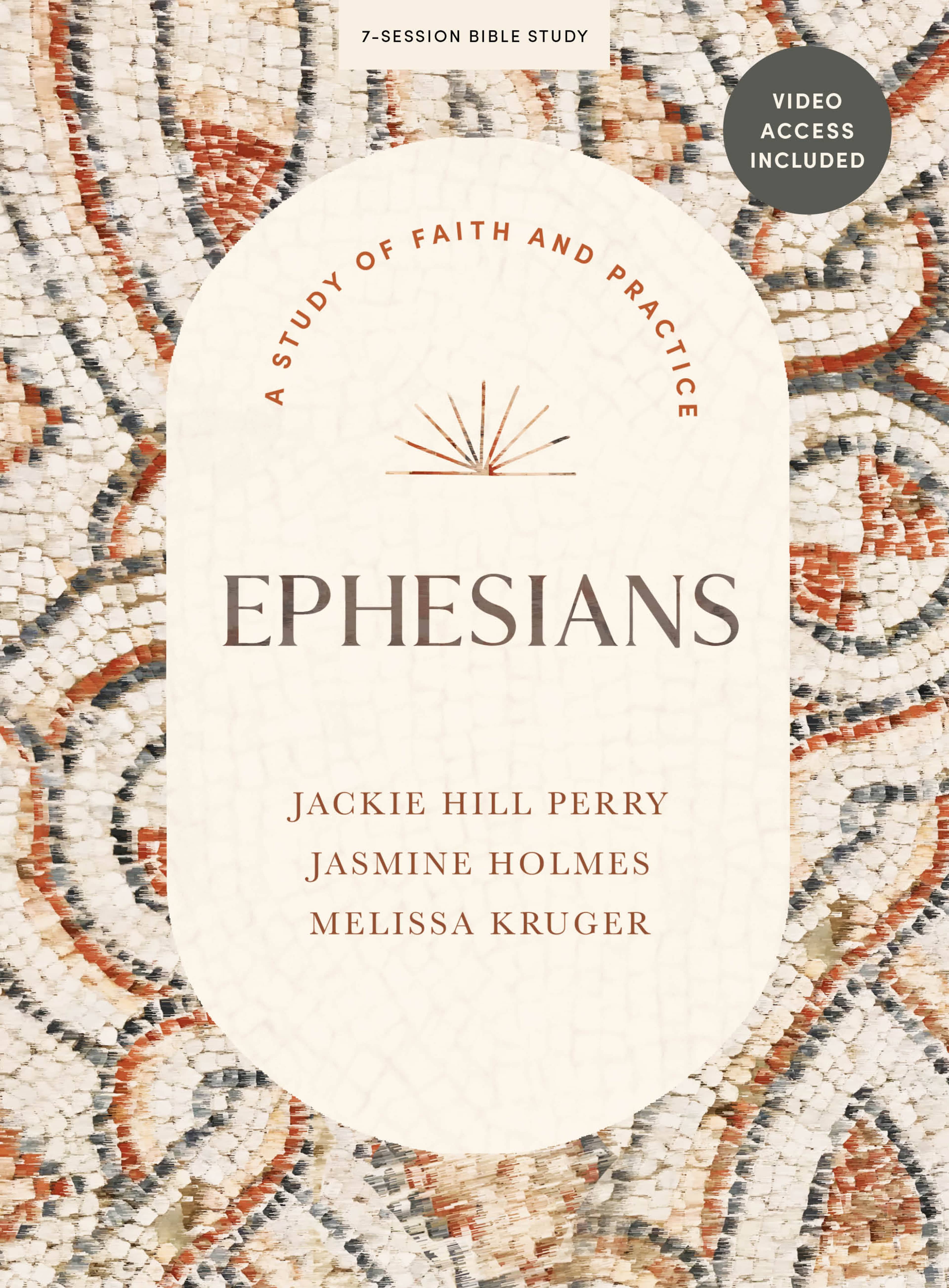 Cover of Ephesians: A Study of Faith and Practice, a 7-session Bible study by Jackie Hill Perry