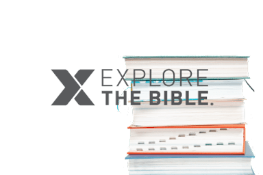 Explore the Bible