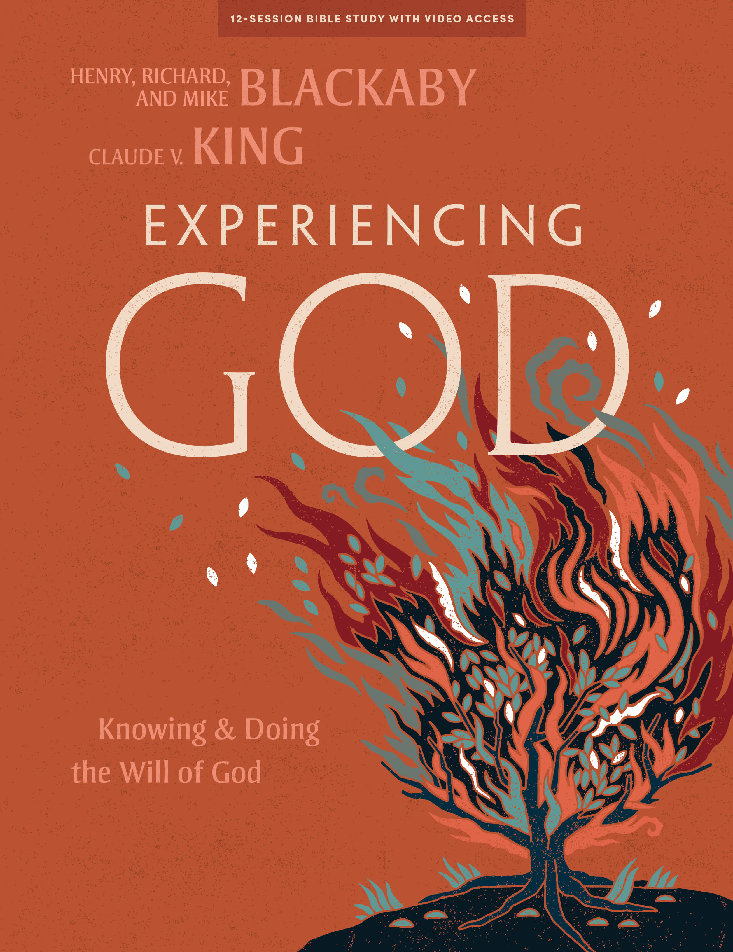 Book cover of Experiencing God by Henry, Richard, and Mike Blackaby, and Claude V King
