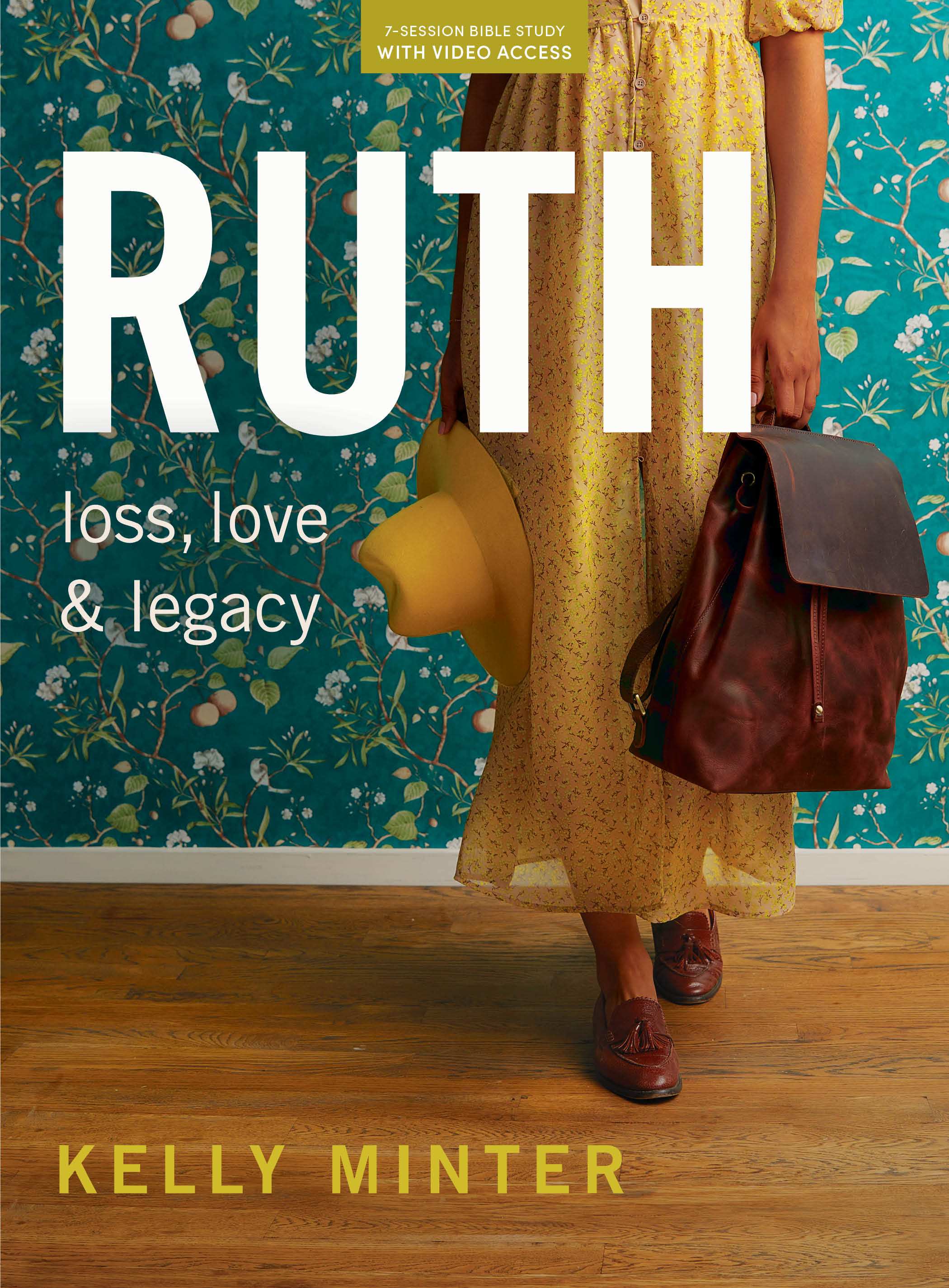 Book cover of Ruth: Loss, Love & Legacy by Kelly Minter