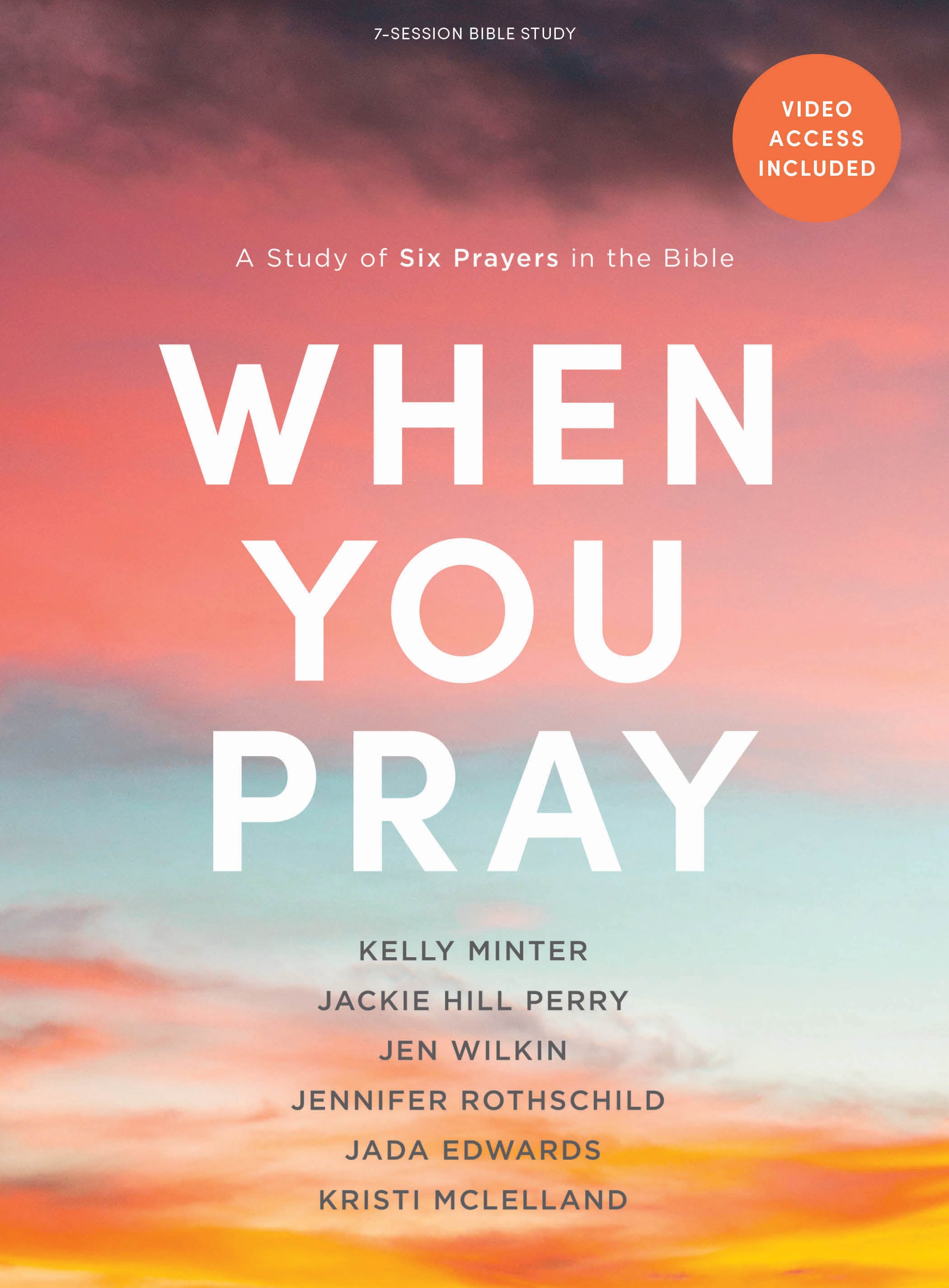 Book cover of When You Pray: A Study of Six Prayers in the Bible