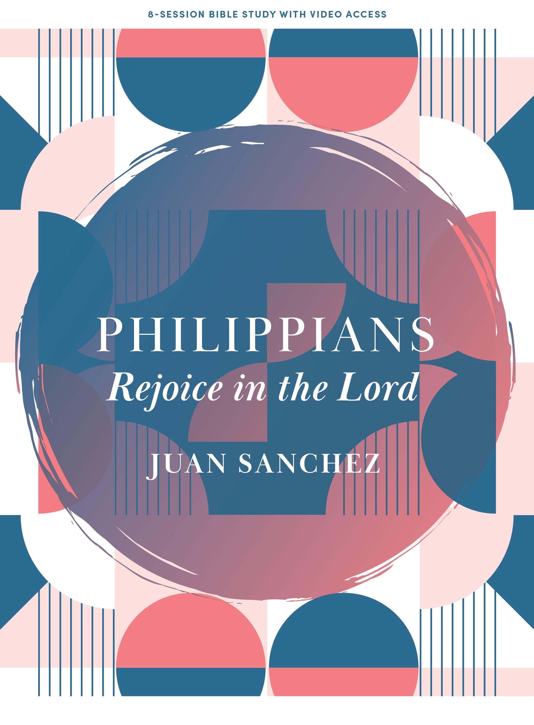 Book cover of Philippians: Rejoice in the Lord by Juan Sanchez