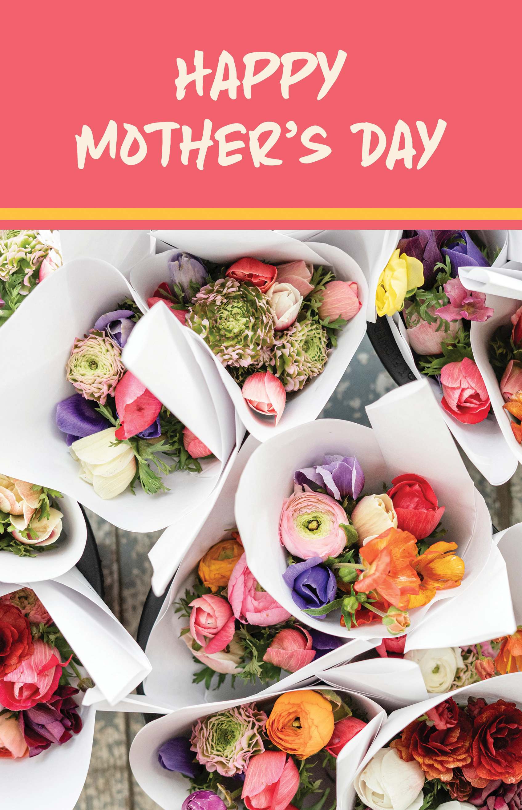 Bouquets of colorful flowers arranged for Mothers Day.