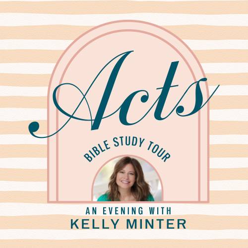 Acts Bible Study Tour with Kelly Minter